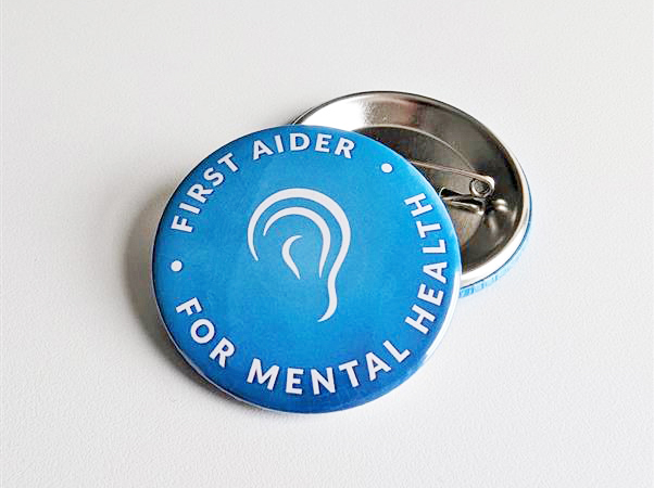 First Aider for Mental Health – 50mm pin badges
